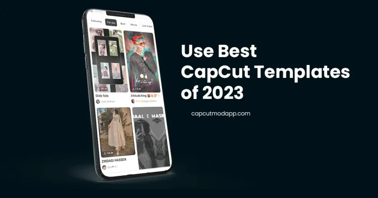 Download & Use Best CapCut Templates Free