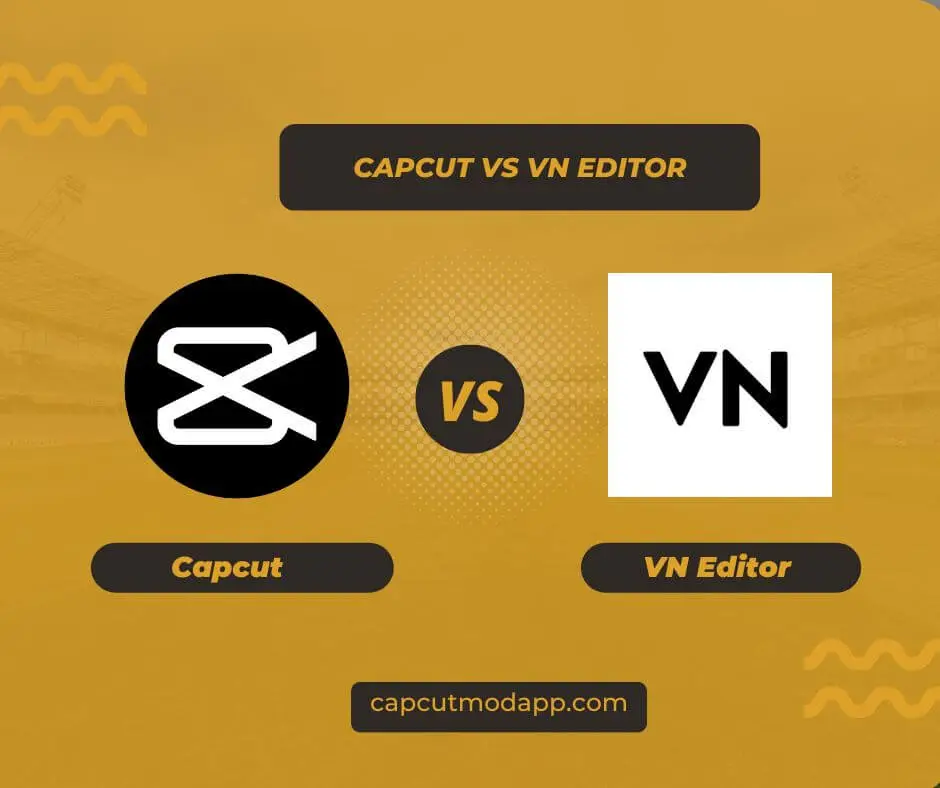 capcut vs vn

